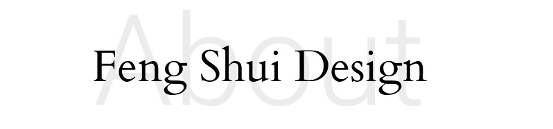 About Feng Shui Design